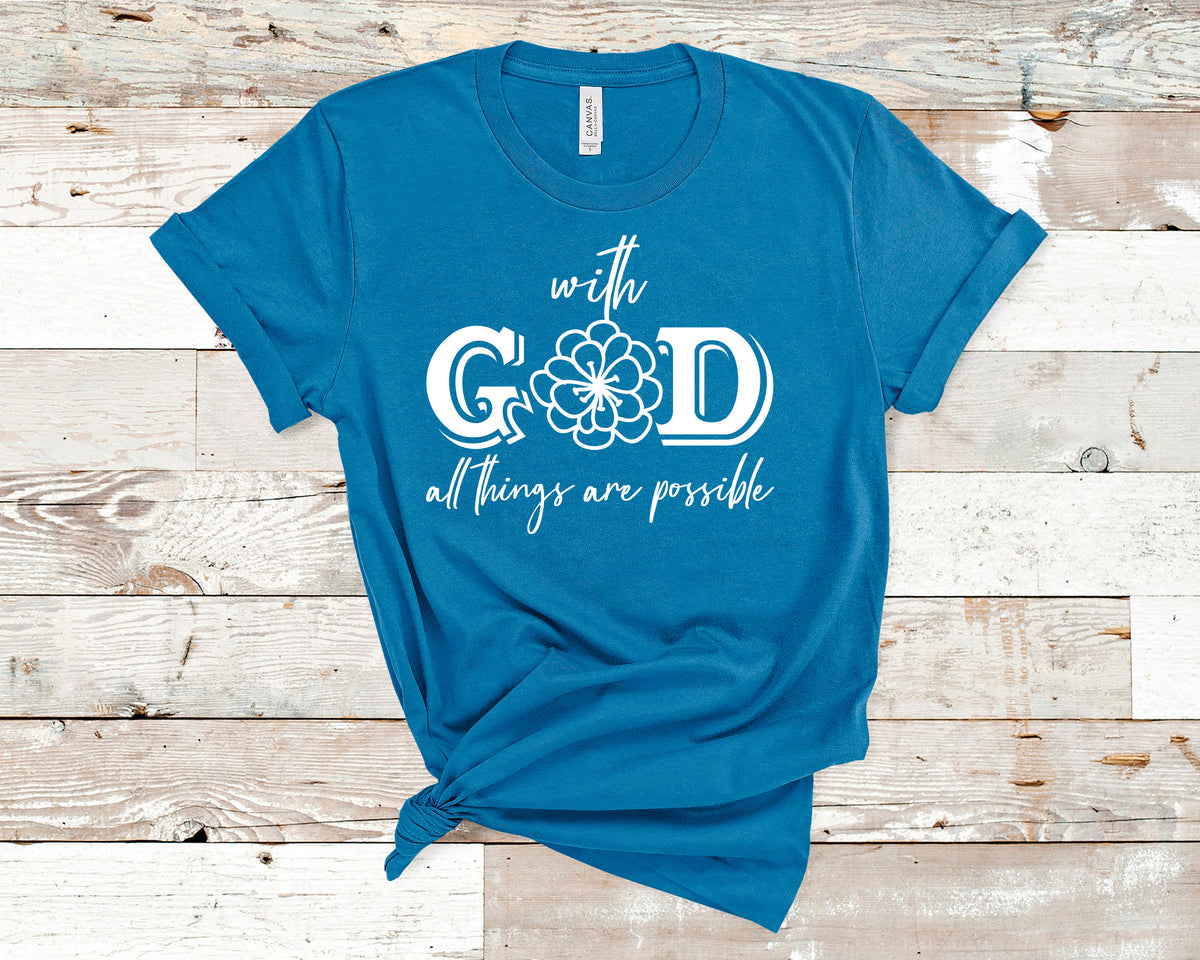 With God All Things Are Possible - Unisex t-shirt