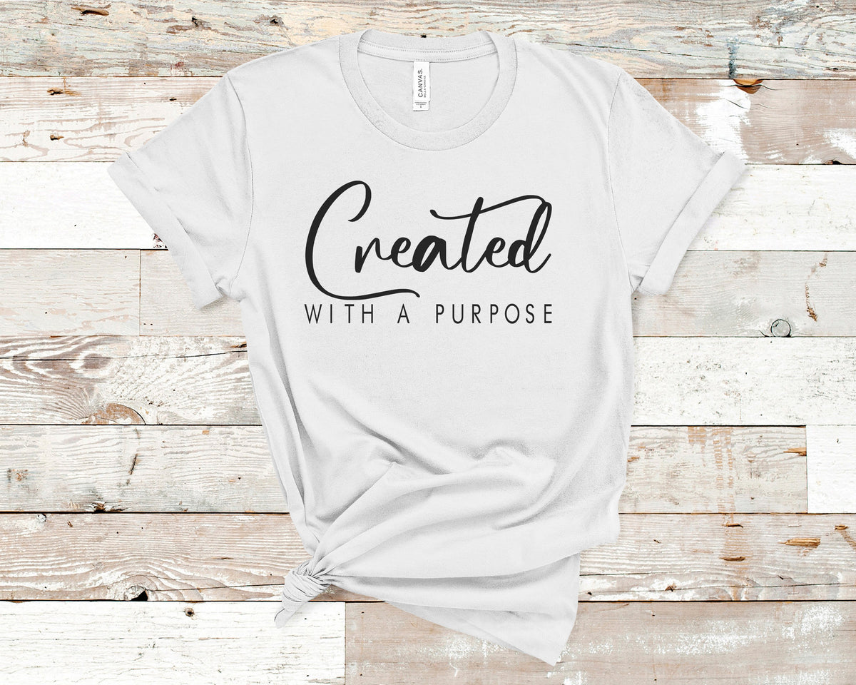 Created with a purpose - Unisex t-shirt