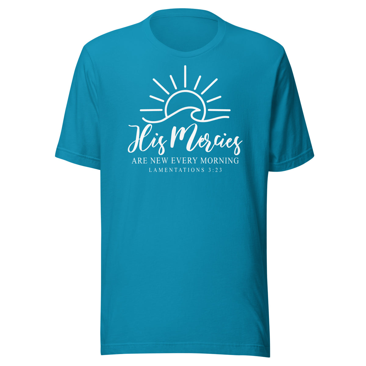 His Mercies Are New  Every Morning - Unisex t-shirt