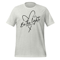 Be the light - Unisex t-shirt