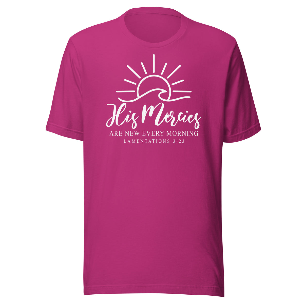 His Mercies Are New  Every Morning - Unisex t-shirt