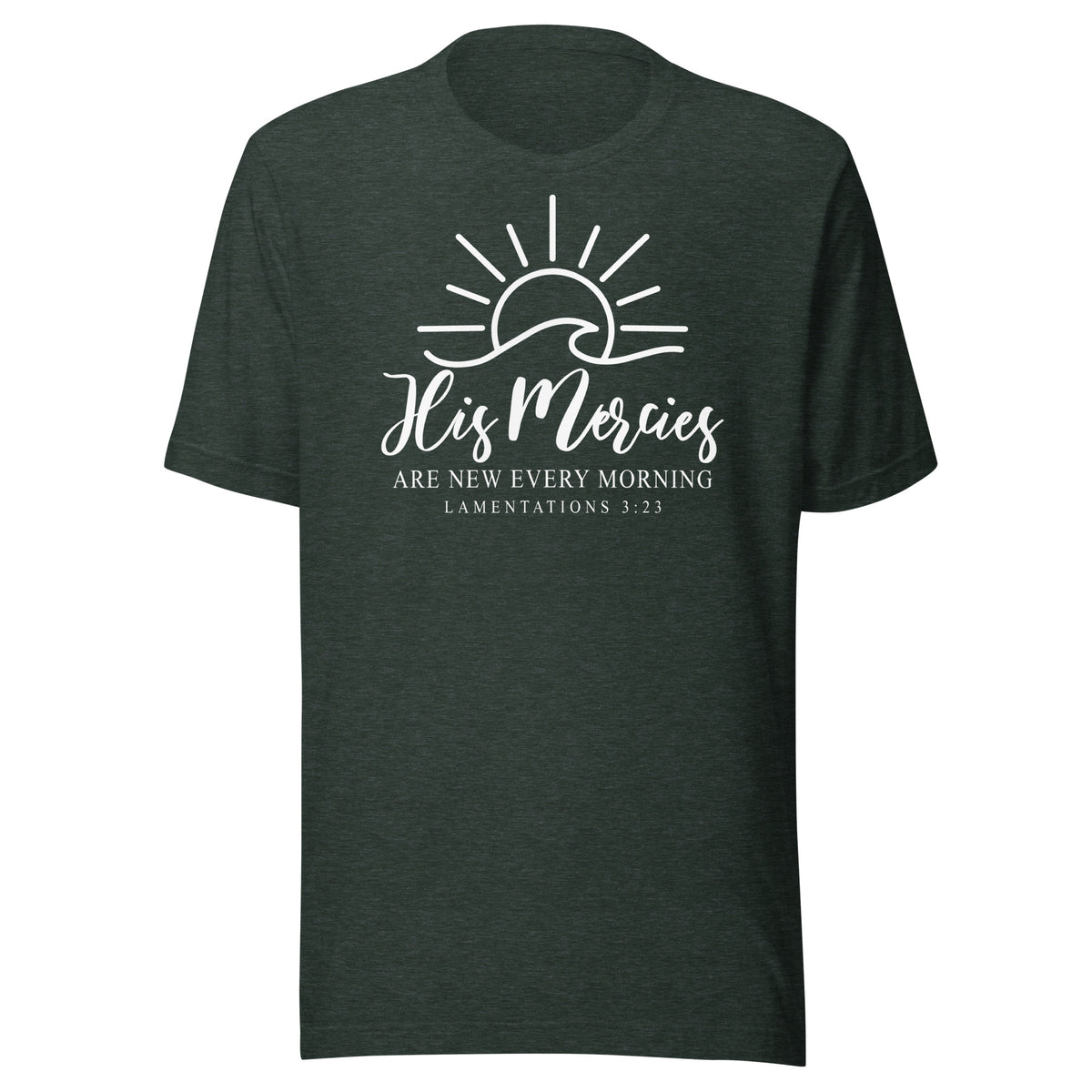 His Mercies Are New  Every Morning - Unisex t-shirt