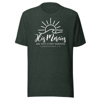 His Mercies Are New  Every Morning - Unisex t-shirt