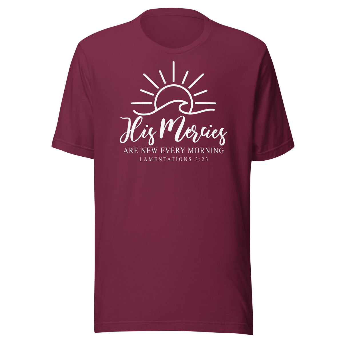 His Mercies Are New  Every Morning - Unisex t-shirt