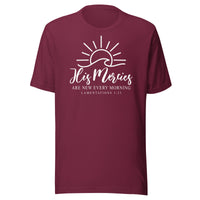 His Mercies Are New  Every Morning - Unisex t-shirt