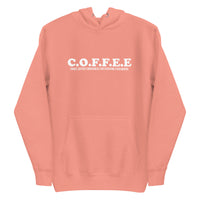 C.O.F.F.E.E - Unisex Hoodie