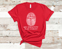 My Identity Is in Christ - Unisex t-shirt