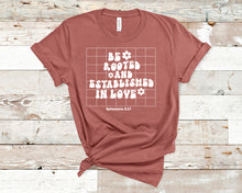 Load image into Gallery viewer, Be Rooted And Established in Love - Short Sleeve Unisex T-Shirt
