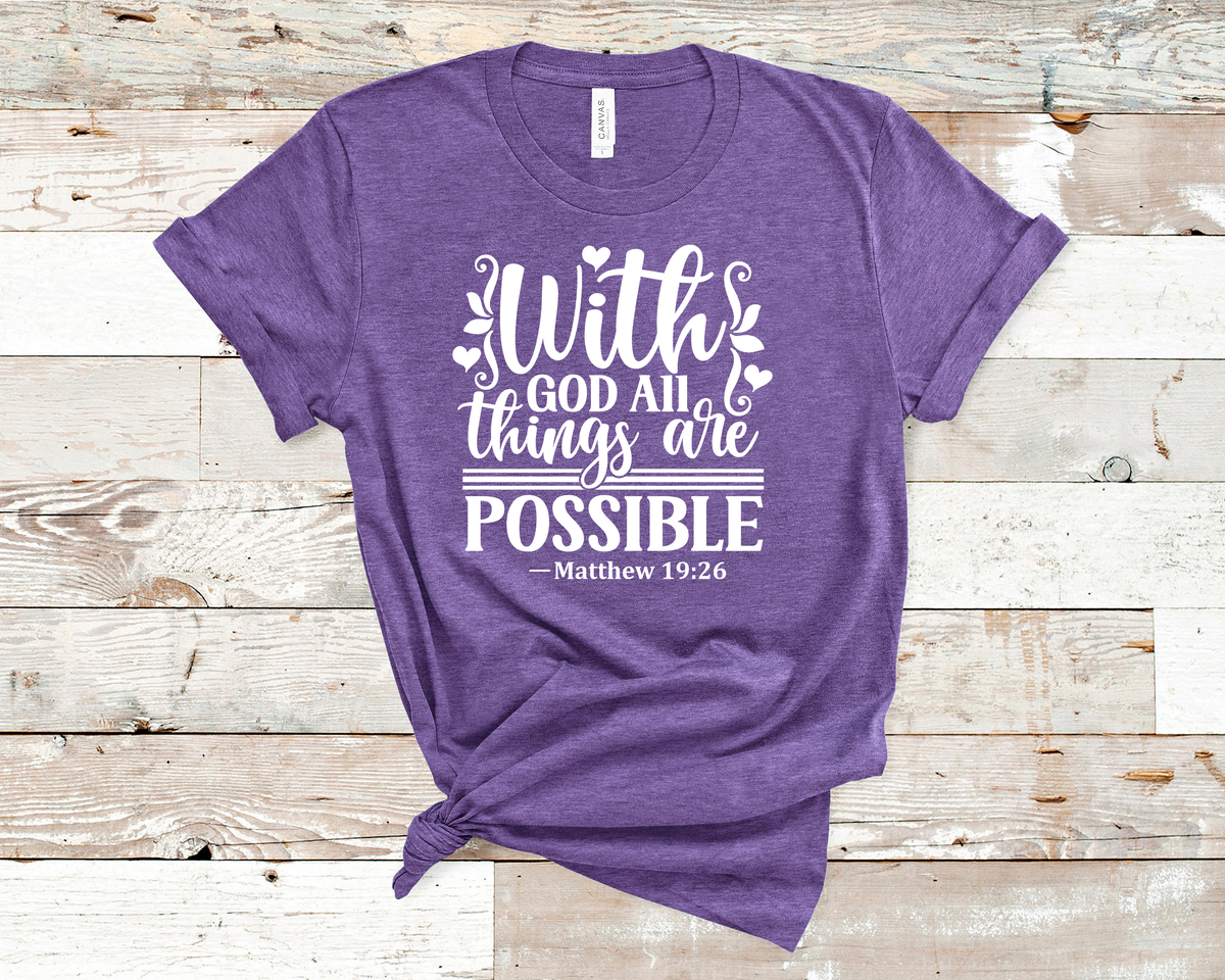 With God All Things Are Possible - Unisex t-shirt