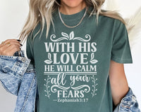 He will calm all your fears - Unisex t-shirt
