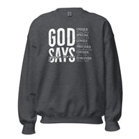 God says you are... - Unisex Sweatshirt