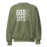 God says you are... - Unisex Sweatshirt