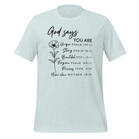 God says you are precious - Unisex t-shirt