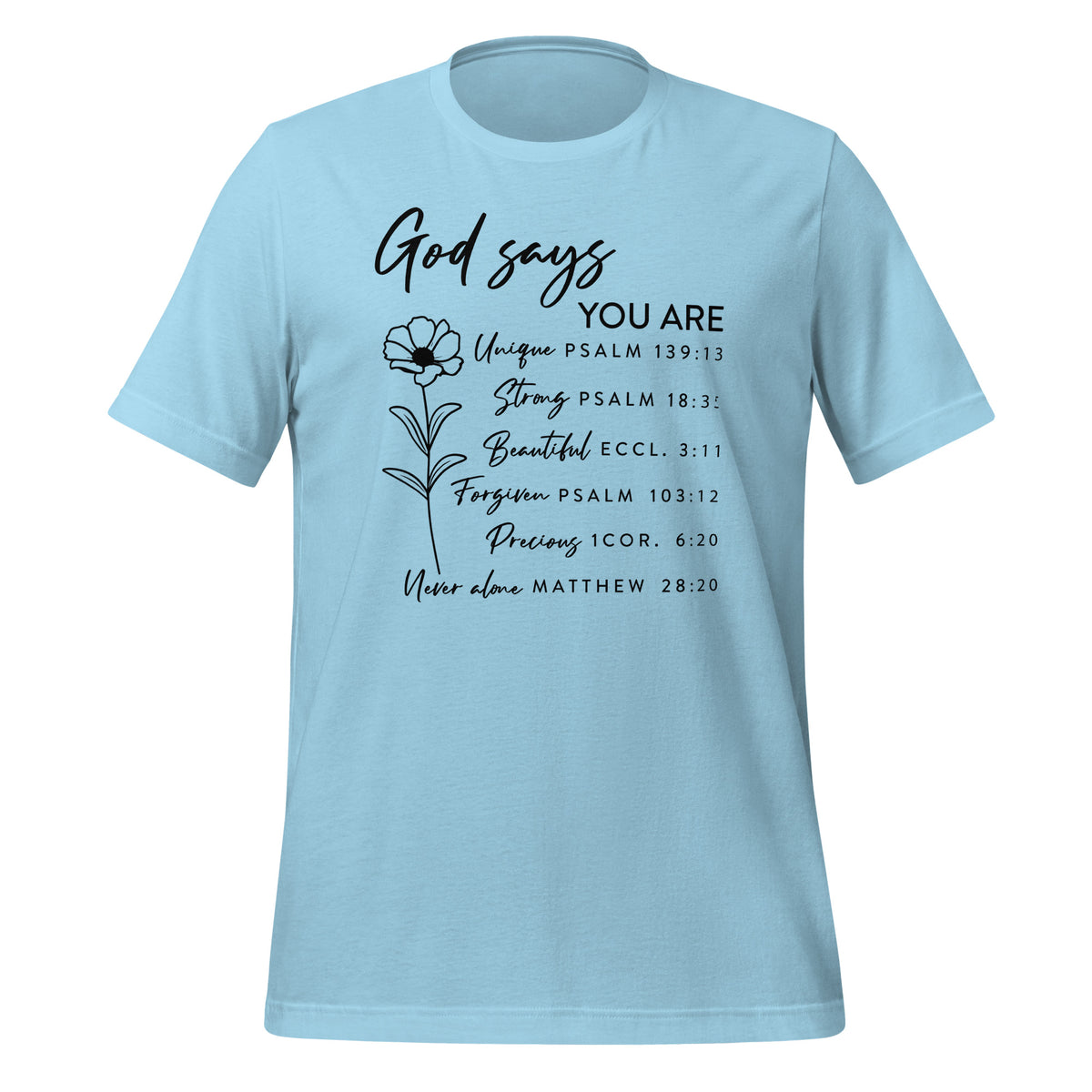 God says you are precious - Unisex t-shirt