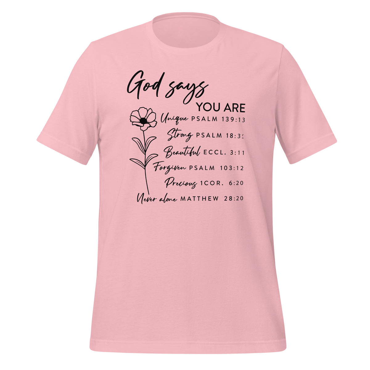 God says you are precious - Unisex t-shirt