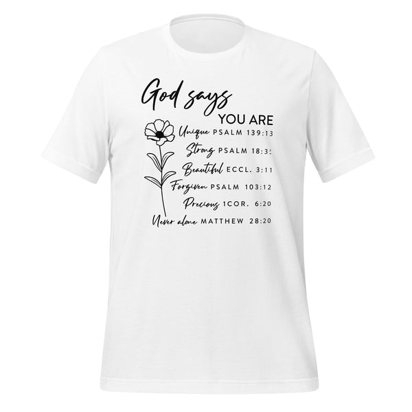 God says you are precious - Unisex t-shirt