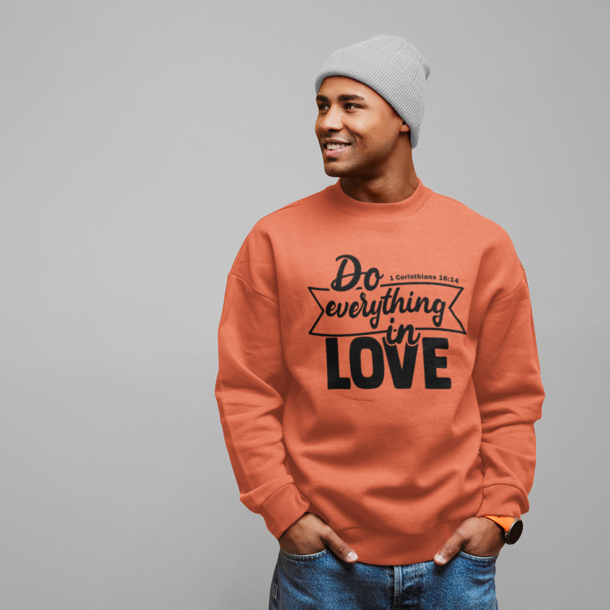 Do Everything in Love Sweatshirt  - Christian Sweatshirt