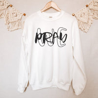 Prayer Sweatshirt  - Christian Sweatshirt