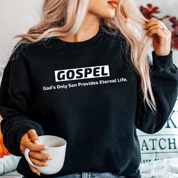 Gospel Sweatshirt - Christian Sweatshirt