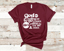 Load image into Gallery viewer, God is calling us to be His Church - Faith Unisex T-Shirt
