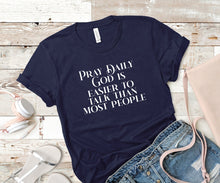 Load image into Gallery viewer, God is easier to talk than most people - Faith Unisex T-Shirt

