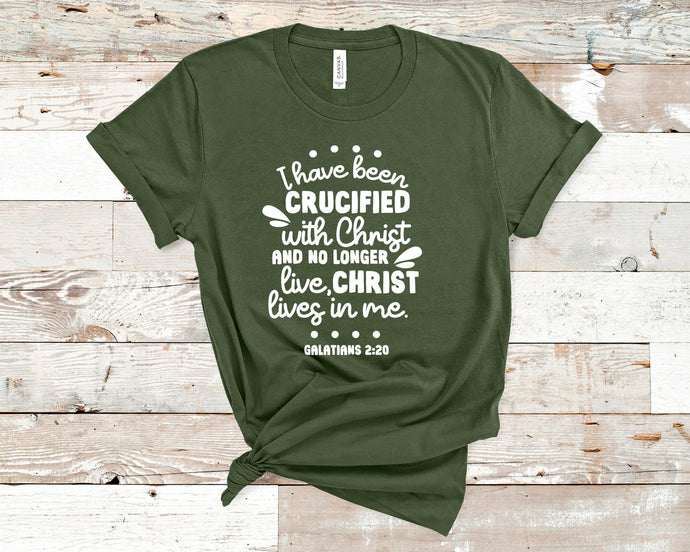 I Have Been Crucified with Christ and I No Longer Live, but Christ Lives in Me - Short Sleeve Unisex T-Shirt