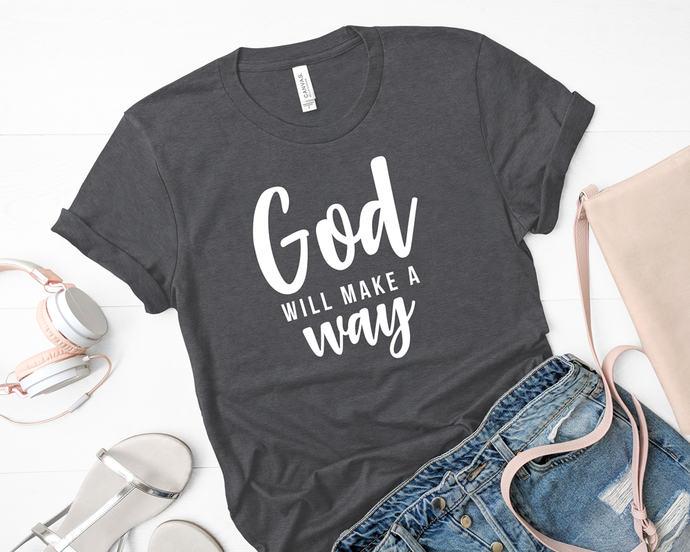 God will make a way - Short Sleeve Unisex T-Shirt