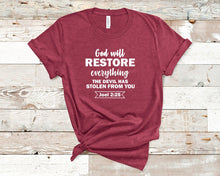 Load image into Gallery viewer, God will restore everything, Joel 2:25 - Short Sleeve Unisex T-Shirt
