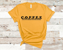 Load image into Gallery viewer, C.O.F.F.E.E - Short Sleeve Unisex T-Shirt
