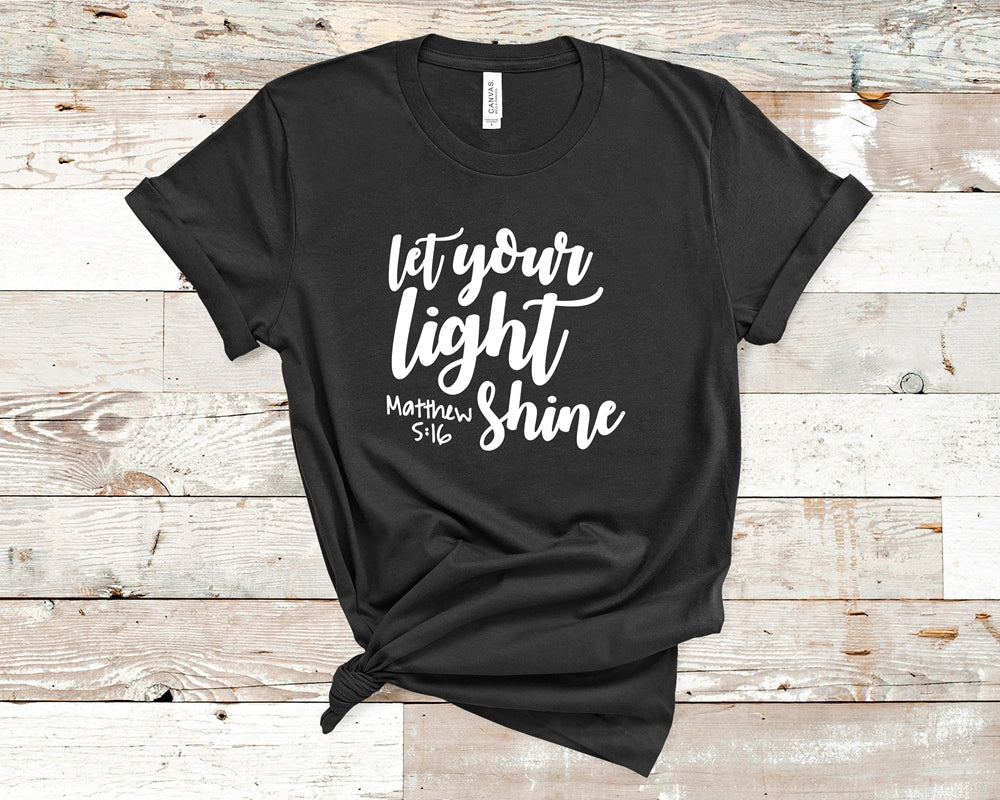 Let Your Light
Shine, Matthew 5:16 - Short Sleeve Unisex T-Shirt $17.49