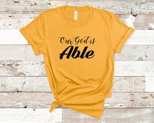 Load image into Gallery viewer, Our God is able - Short Sleeve Unisex T-Shirt
