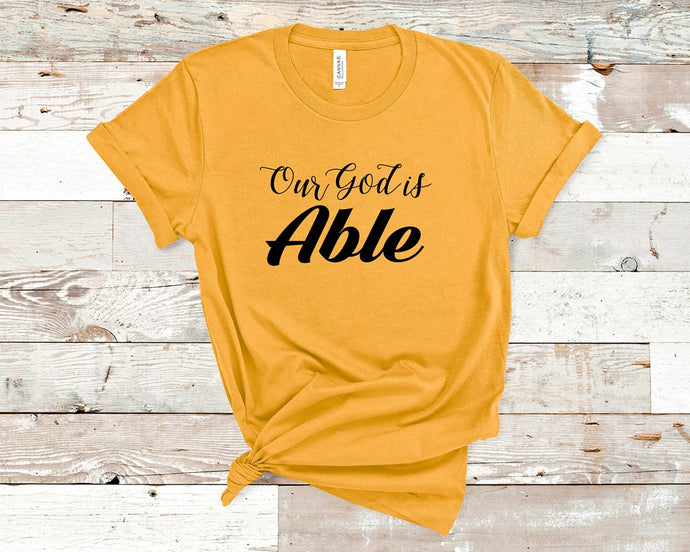 Our God is able - Short Sleeve Unisex T-Shirt