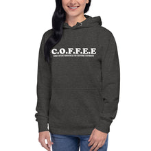 Load image into Gallery viewer, C.O.F.F.E.E - Unisex Hoodie

